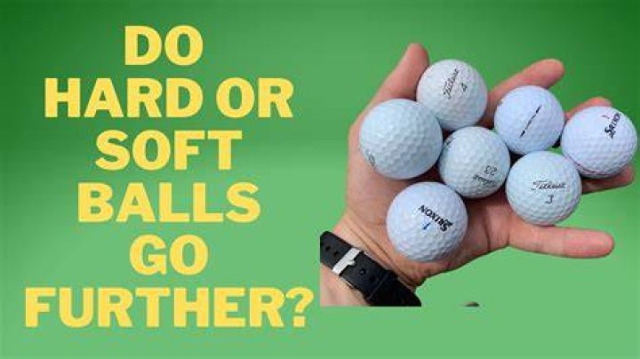 Do soft golf balls go farther?