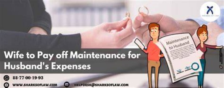 Does a husband have to pay maintenance to his wife?