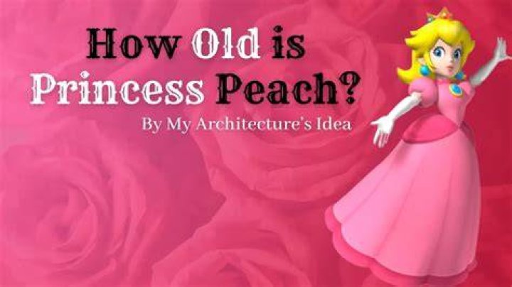 What age is Princess Peach?