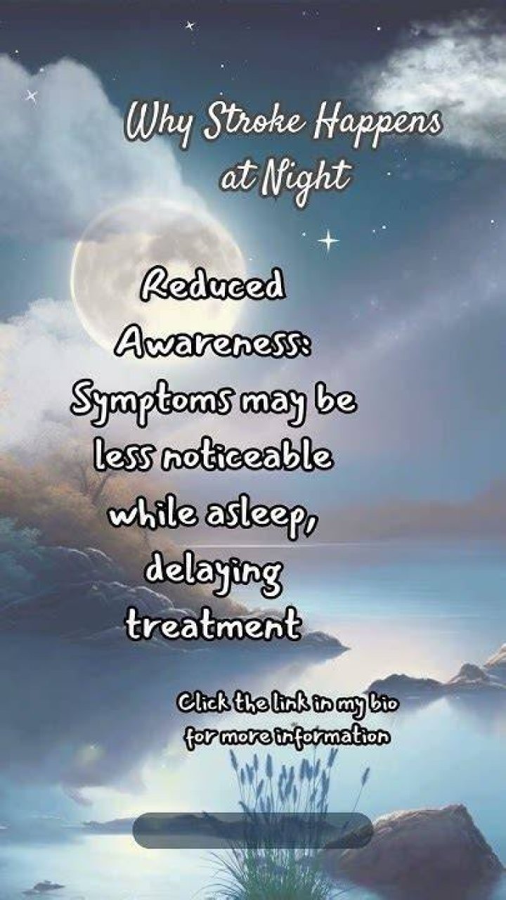 Why do strokes happen at night?